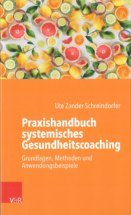 Praxishandbuch systemisches Gesundheitscoaching